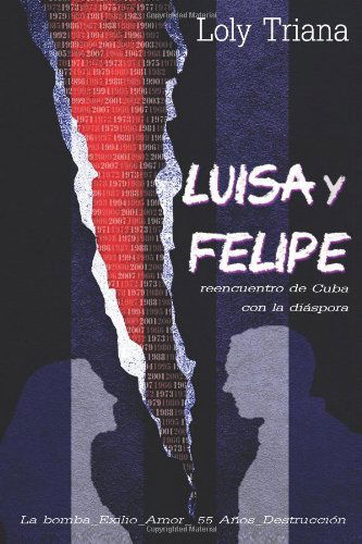 Cover for Loly Triana · Luisa Y Felipe (Paperback Book) [Spanish edition] (2014)