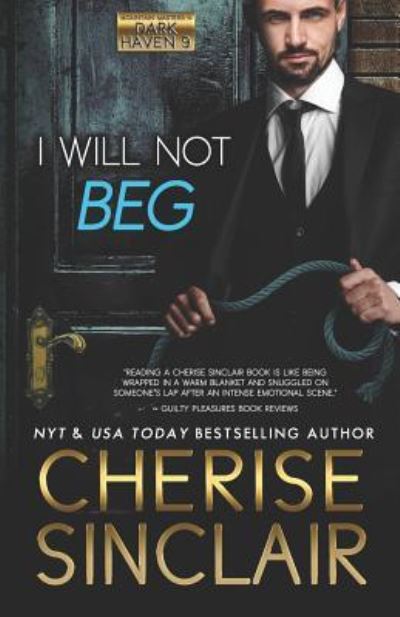 Cover for Cherise Sinclair · I Will Not Beg (Paperback Book) (2019)