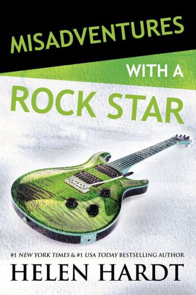 Cover for Helen Hardt · Misadventures with a Rock Star - Misadventures (Paperback Book) (2018)