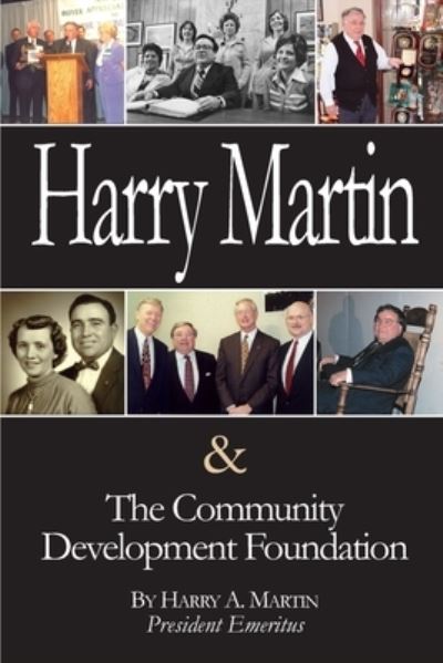 Cover for Harry a Martin · Harry Martin and the Community Development Foundation (Paperback Book) (2019)