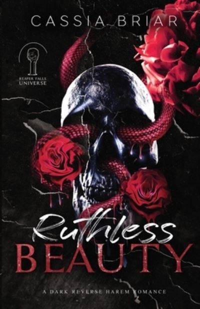 Cover for Cassia Briar · Ruthless Beauty (Book) (2023)