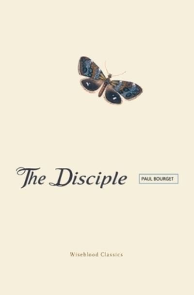 Cover for Paul Bourget · The Disciple (Paperback Book) (2021)