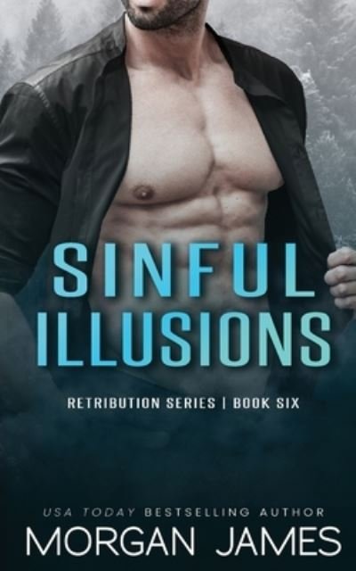 Cover for Morgan James · Sinful Illusions (Taschenbuch) (2021)