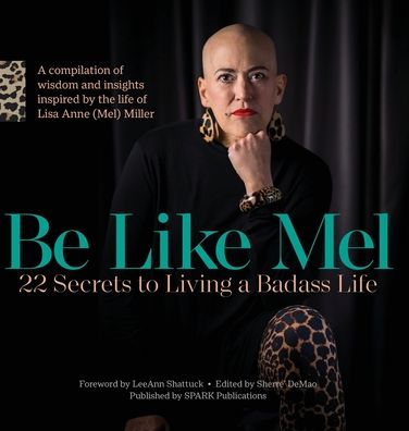 Cover for Leeann Shattuck · Be Like Mel (Hardcover Book) (2021)