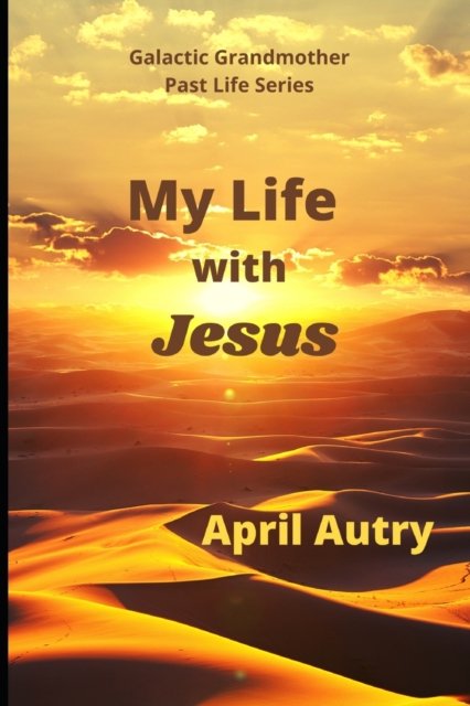 Cover for April Autry · My Life with Jesus (Paperback Bog) (2021)