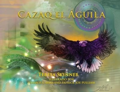 Cover for Teresa Skinner · Cazaq El Águila (Buch) (2022)