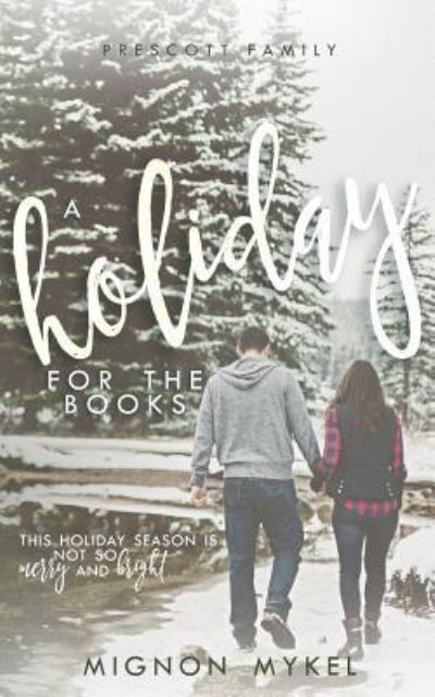 Cover for Mignon Mykel · A Holiday for the Books (Paperback Book) (2017)