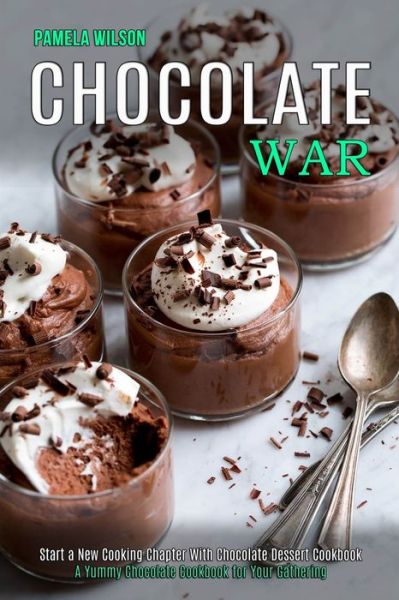 Cover for Pamela Wilson · Chocolate War (Paperback Book) (2020)