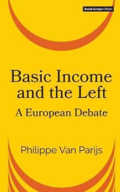 Cover for Basic Income and the Left: A European Debate (Paperback Book) (2018)