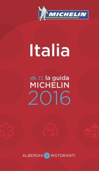 Cover for Michelin · Italia 2016 Michelin : hotell och restaurangguide (Paperback Bog) (2016)