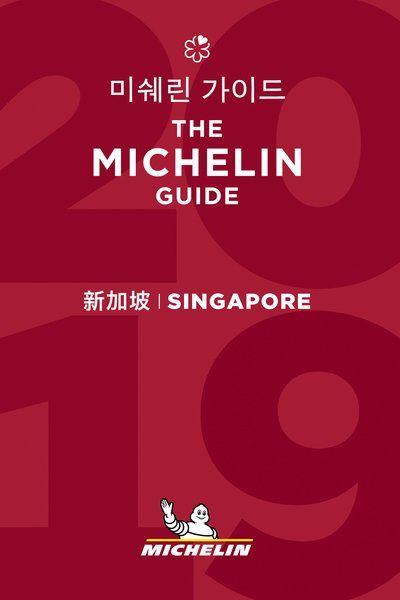Cover for Michelin · Singapore - The MICHELIN guide 2019: The Guide MICHELIN - Michelin Hotel &amp; Restaurant Guides (Taschenbuch) (2019)
