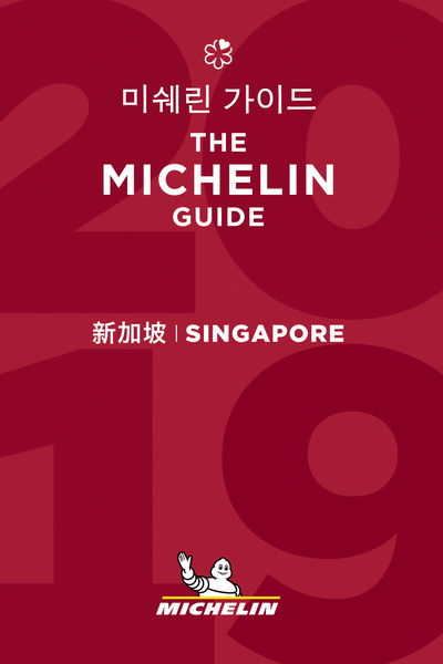 Cover for Michelin · Singapore - The MICHELIN guide 2019: The Guide MICHELIN - Michelin Hotel &amp; Restaurant Guides (Paperback Bog) (2019)