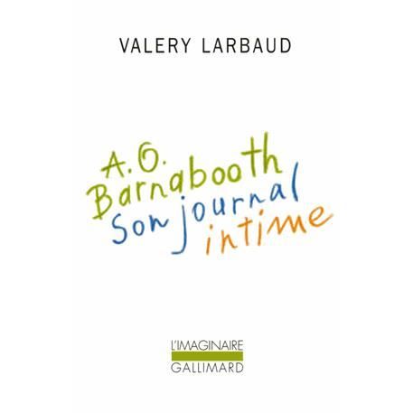 A. O. Barnabooth, son journal intime - Valery Larbaud - Libros - Gallimard - 9782070204151 - 15 de junio de 1982