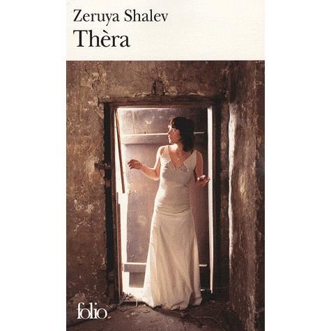 Cover for Zeruya Shalev · Thera (Folio) (French Edition) (Taschenbuch) [French edition] (2008)