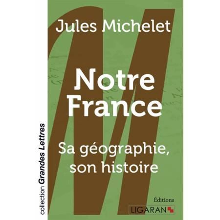 Cover for Jules Michelet · Notre France (grands caractères) (Paperback Book) (2015)