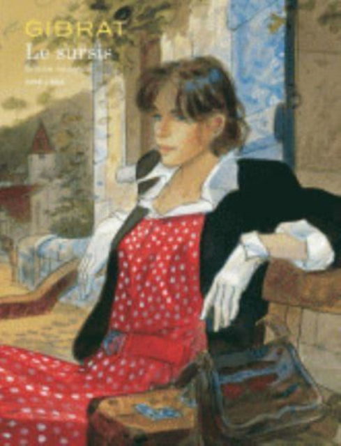 Cover for Jean-Pierre Gibrat · Le Sursis (Integrale) (Gebundenes Buch) (2010)