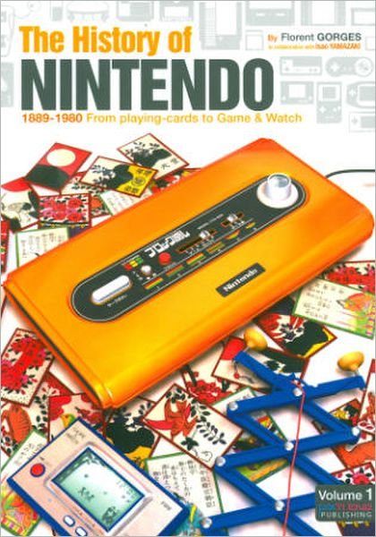 Cover for Florent Gorges · The History of Nintendo 1889-1980 (Pocketbok) (2012)