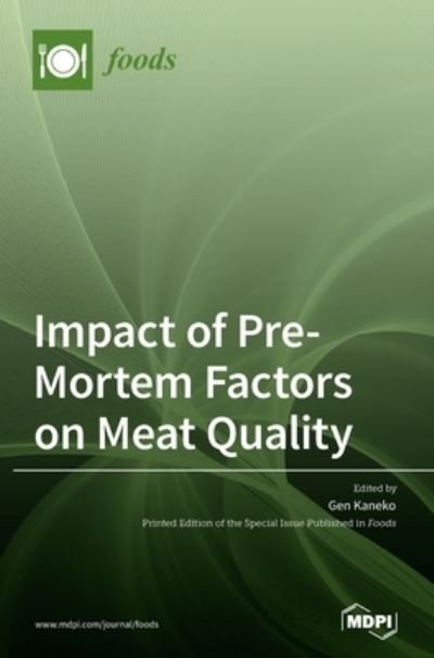 Cover for Gen Kaneko · Impact of Pre-Mortem Factors on Meat Quality (Gebundenes Buch) (2022)