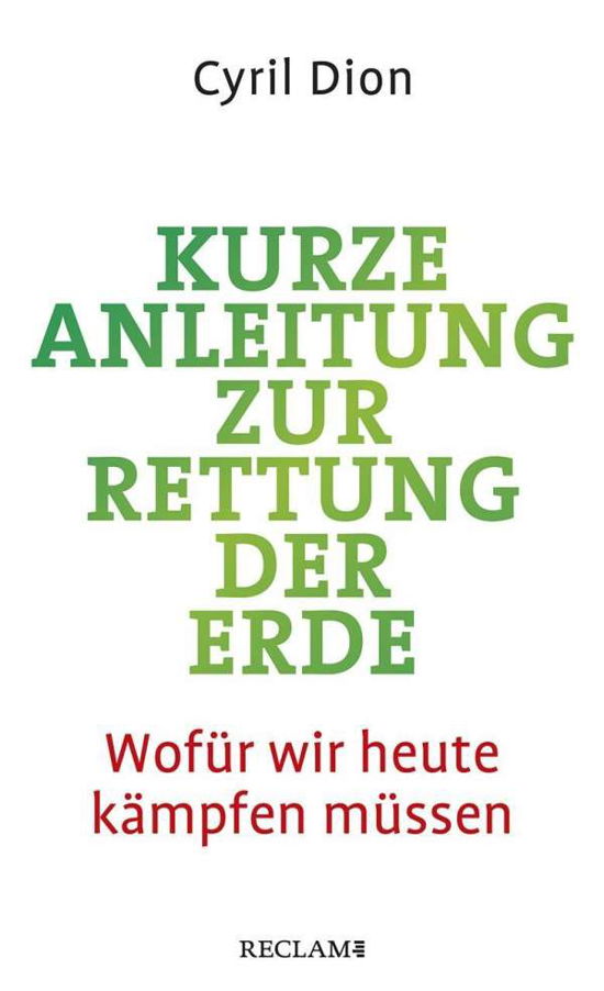 Cover for Cyril Dion · Kurze Anleitung Zur Rettung Der Erde (Book)