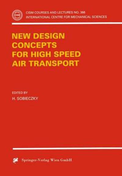 Cover for H Sobieczky · New Design Concepts for High Speed Air Transport - CISM International Centre for Mechanical Sciences (Paperback Bog) [1997 edition] (1997)