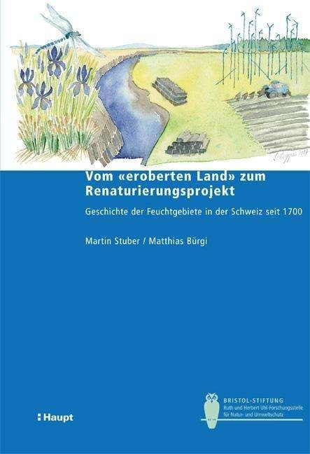 Cover for Stuber · Vom &quot;eroberten Land&quot; zum Renatur (Bog)