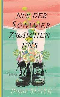 Cover for Dodie Smith · Nur der Sommer zwischen uns (Gebundenes Buch) (2021)