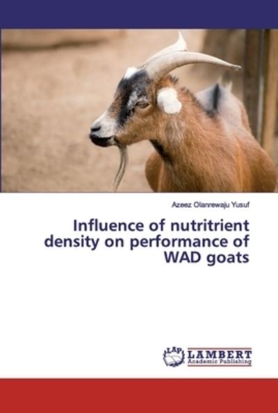 Influence of nutritrient density - Yusuf - Bøger -  - 9783330347151 - 5. juni 2019