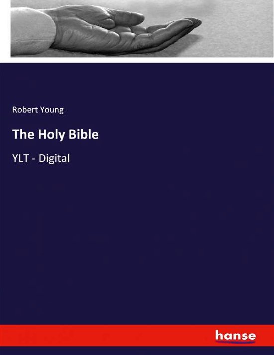 The Holy Bible - Young - Books -  - 9783337450151 - October 13, 2020