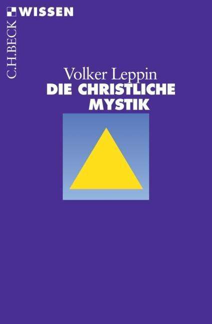 Leppin.Christliche Mystik - Volker Leppin - Books - - 9783406536151 -