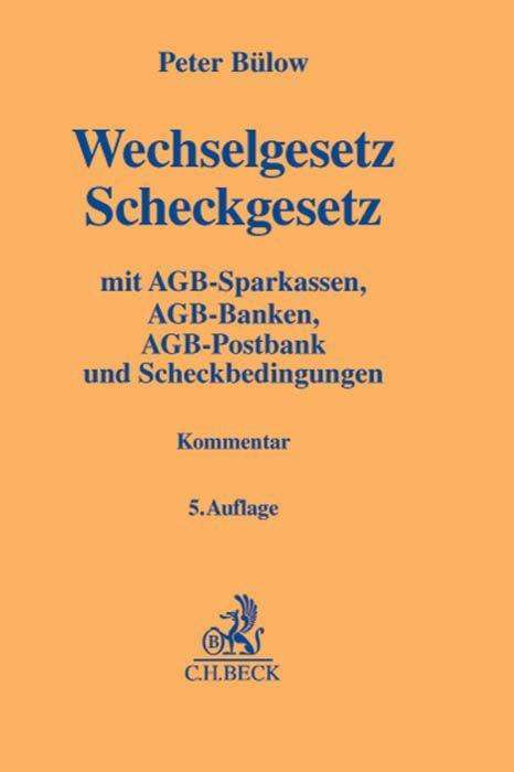 Cover for Bülow · Wechselgesetz, Scheckgesetz,Komm. (Book)