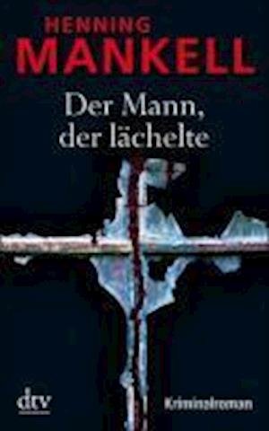 Cover for Henning Mankell · Dtv Tb.21215 Mankell.mann,der Lächelte (Bog)