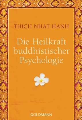 Cover for Thich Nhat Hanh · Goldmann 22015 Thich Nhat Hanh.Die Heil (Bok)