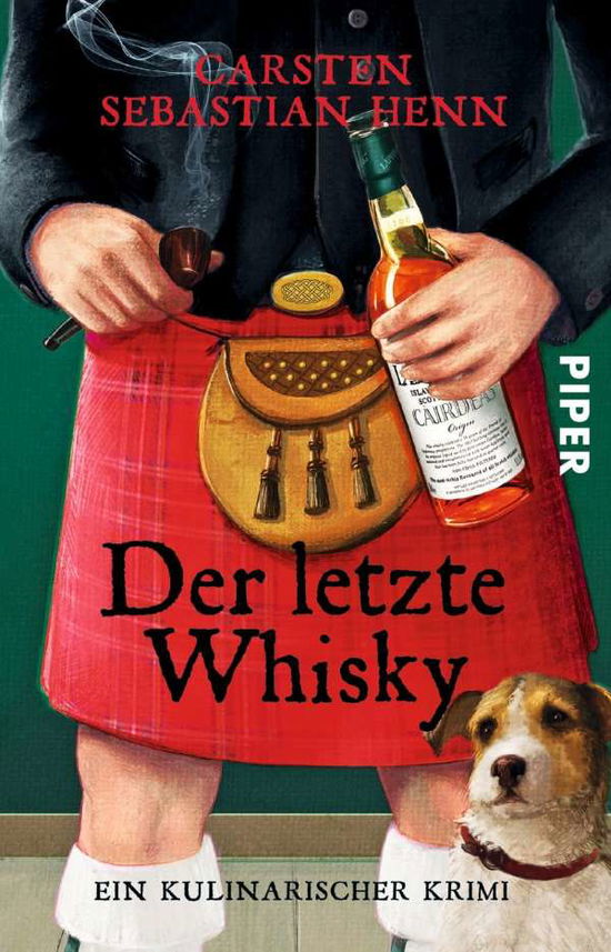 Piper.30815 Henn:Der letzte Whisky - Carsten Sebastian Henn - Books - - 9783492308151 -