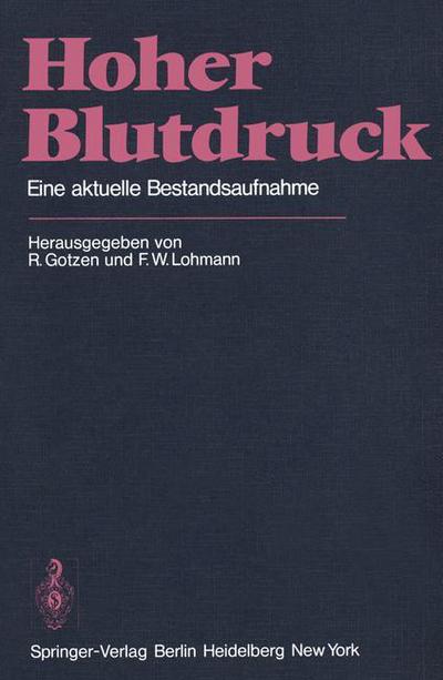 Cover for R Gotzen · Hoher Blutdruck: Eine Aktuelle Bestandsaufnahme (Paperback Book) [1979 edition] (1979)