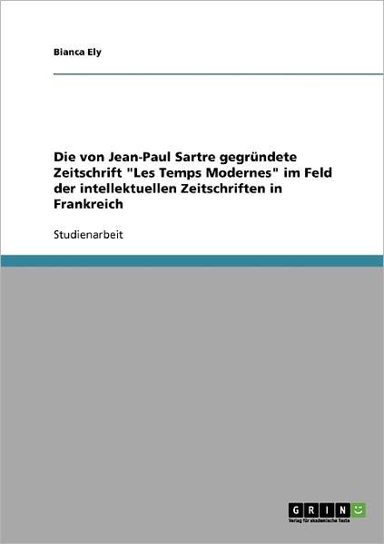 Cover for Ely · Die von Jean-Paul Sartre gegründete (Book)