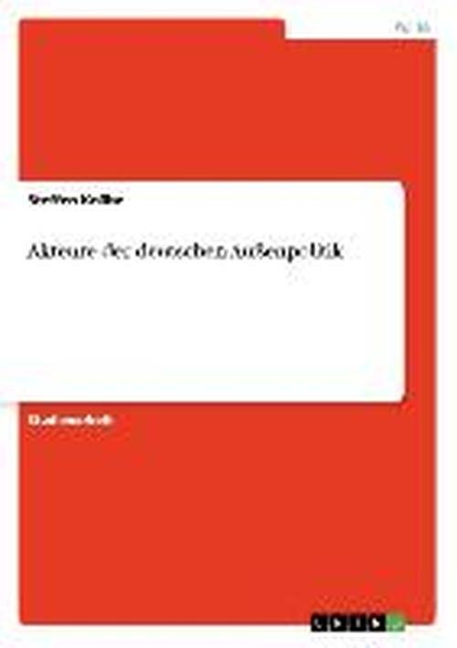 Cover for Knäbe · Akteure der deutschen Außenpoliti (Bok) [German edition] (2007)