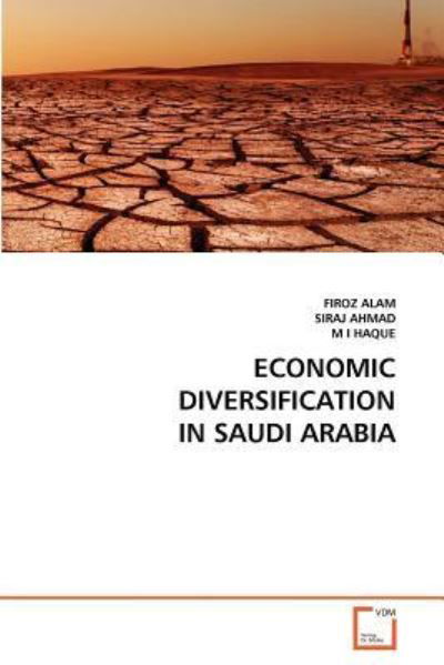 Cover for M I Haque · Economic Diversification in Saudi Arabia (Pocketbok) (2011)