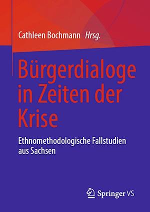 Cover for Cathleen Bochmann · Bürgerdialoge in Zeiten der Krise (Book) (2022)