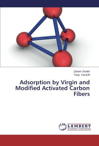 Cover for Tanju Karanfil · Adsorption by Virgin and Modified Activated Carbon Fibers (Paperback Book) (2014)