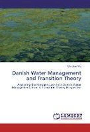 Cover for Wu · Danish Water Management and Transiti (Book)