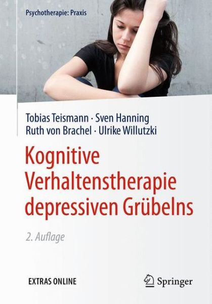 Cover for Tobias Teismann · Kognitive Verhaltenstherapie depressiven Gruebelns (Book) (2017)