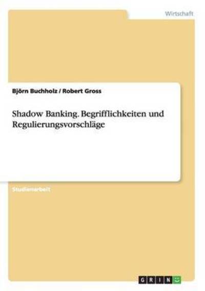 Cover for Buchholz · Shadow Banking. Begrifflichkei (Book) (2015)