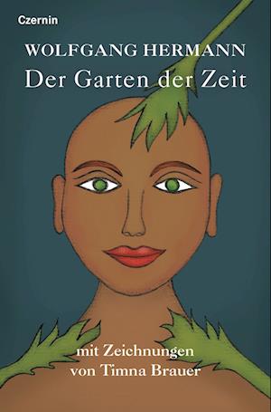 Cover for Wolfgang Hermann · Der Garten Der Zeit (Book)