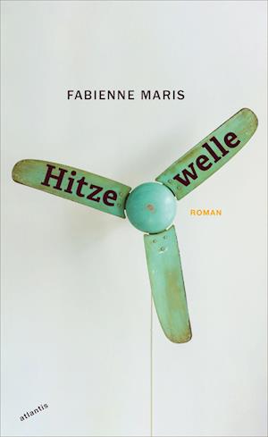 Cover for Fabienne Maris · Hitzewelle (Book) (2022)