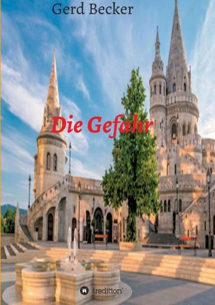 Cover for Becker · Die Gefahr (Book) (2017)