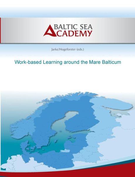 Cover for Baltic Sea Academy · Work-based Learning Around the Mare Balticum (Paperback Book) (2015)