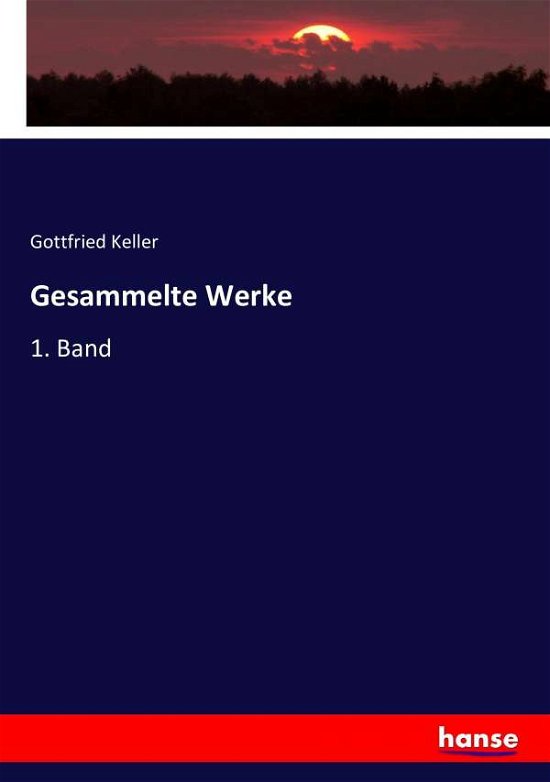 Cover for Keller · Gesammelte Werke (Bok) (2016)