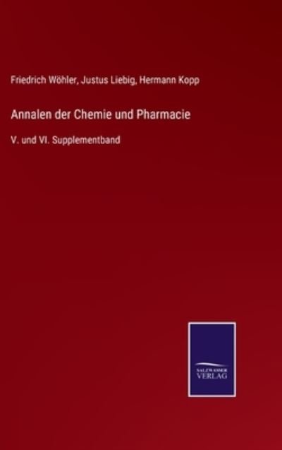 Cover for Hermann Kopp · Annalen der Chemie und Pharmacie (Hardcover Book) (2021)
