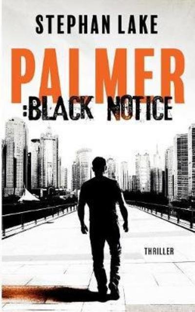 Cover for Lake · Palmer :Black Notice (Book) (2018)