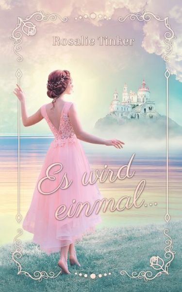 Cover for Rosalie Tinker · Es wird einmal... (Paperback Book) (2024)